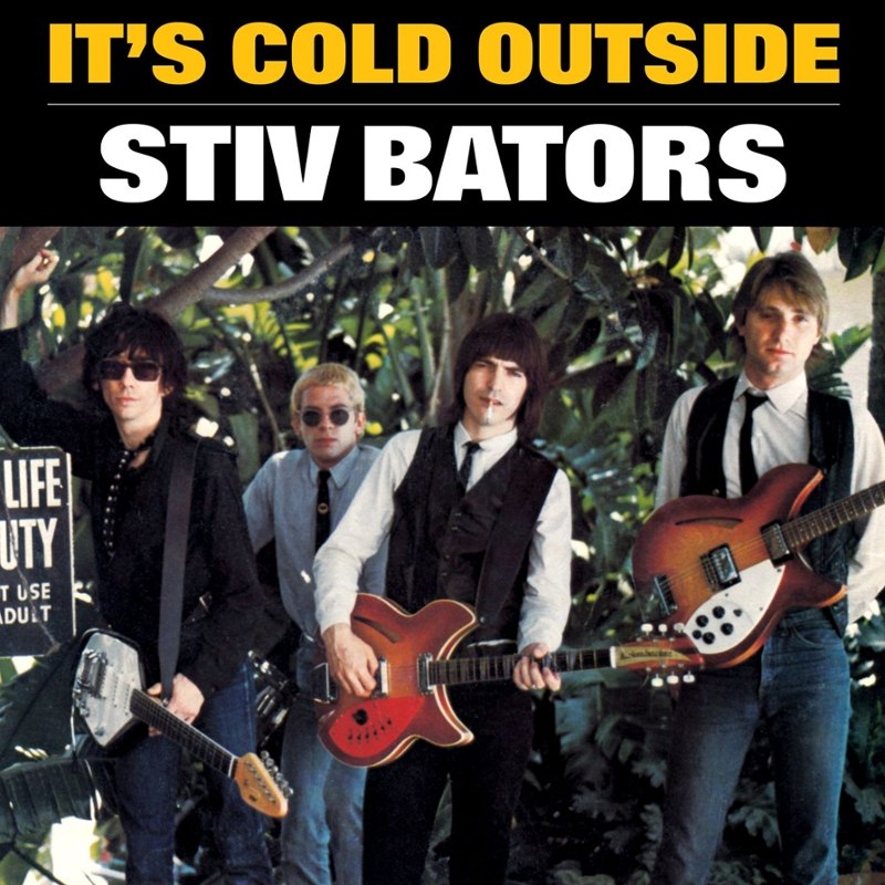 STIV BATORS - It's cold outside 7