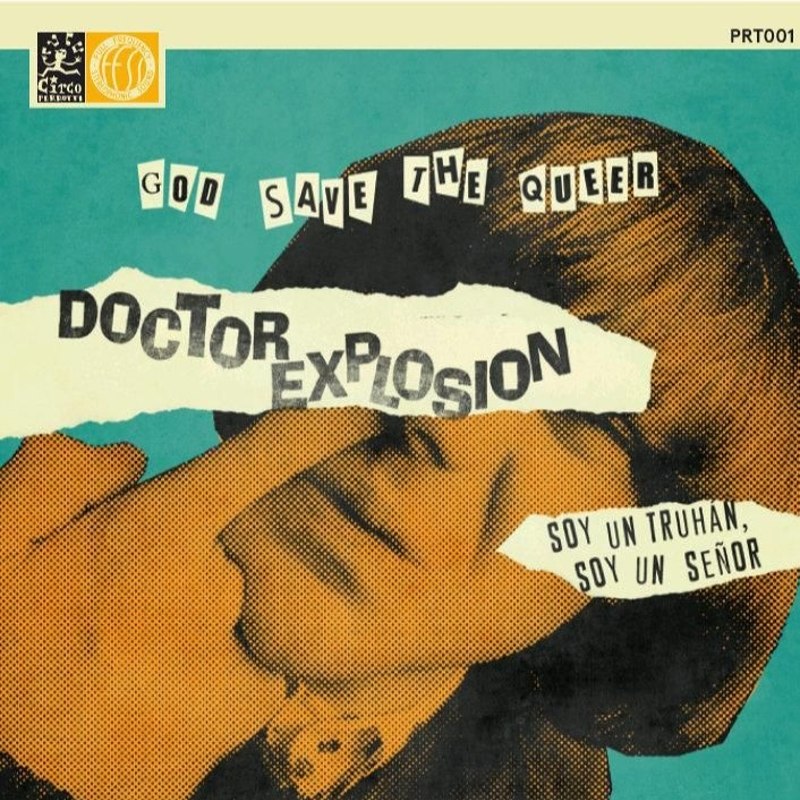 DOCTOR EXPLOSION - Soy un truhán, soy un señor/sucio roberto 7