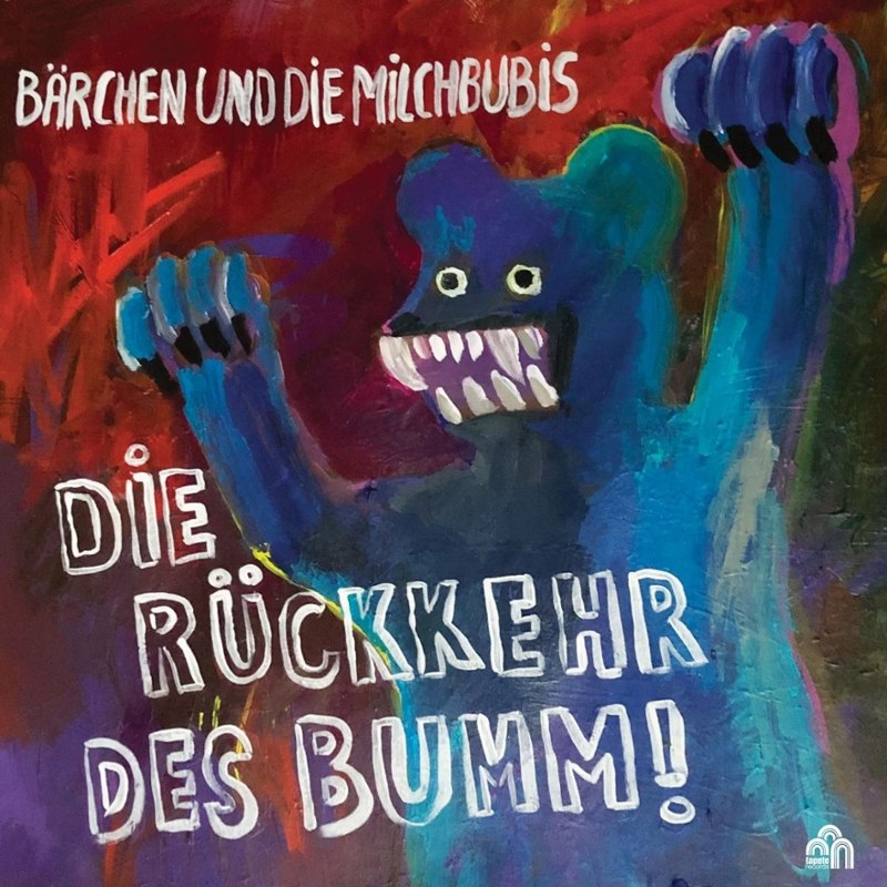 BÄRCHEN UND DIE MILCHBUBIS - Die rückkehr des bumm! (limited, magenta coloured vinyl) LP