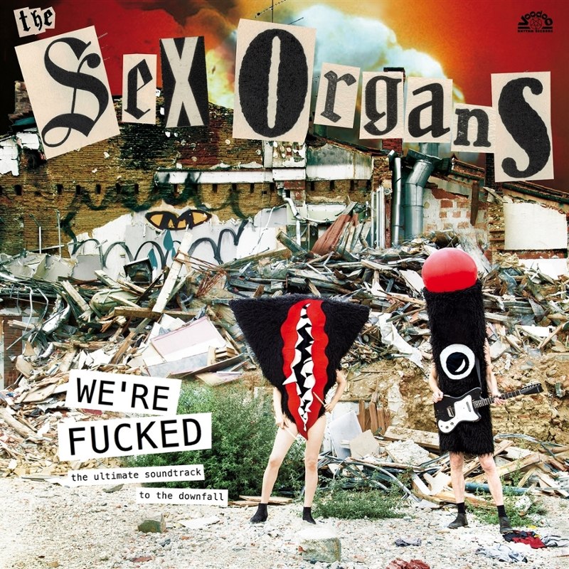 SEX ORGANS - We're fucked LP