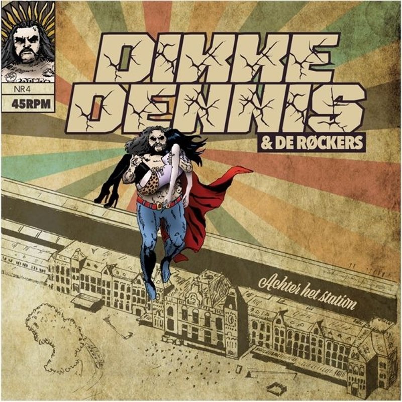 DIKKE DENNIS & DE ROCKERS - Achter het station 7