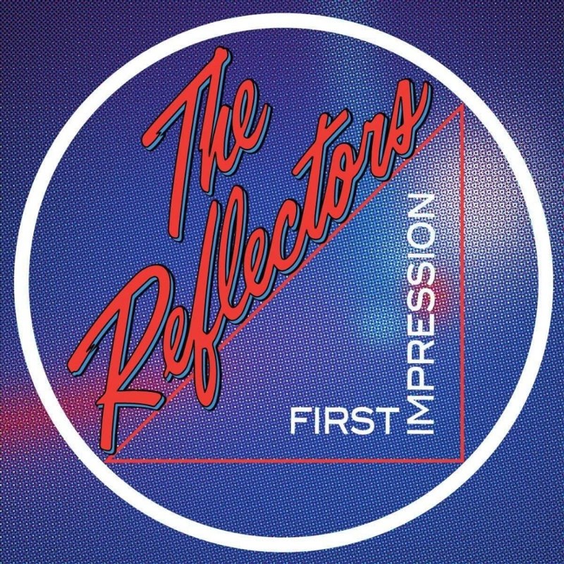 REFLECTORS - First impression LP