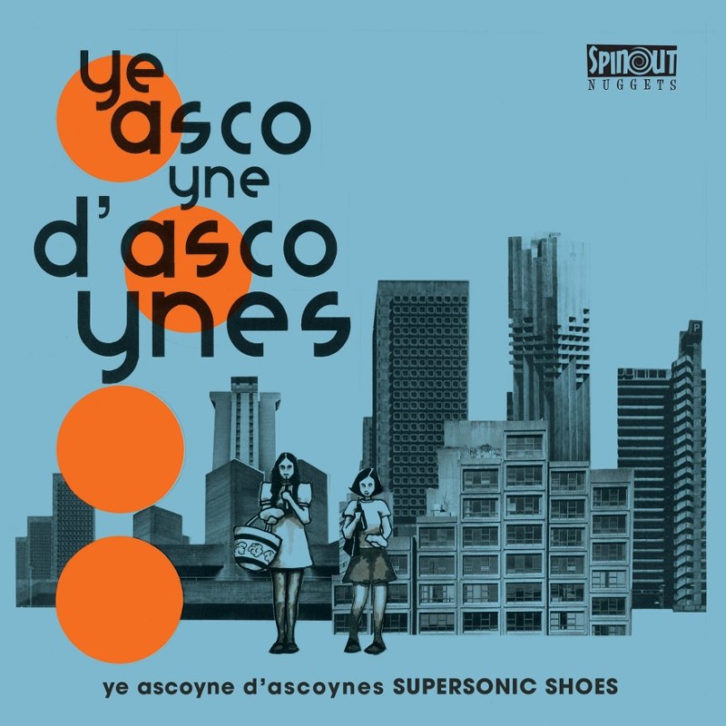 YE ASCOYNE D'ASCOYNES - Supersonic shoes CD